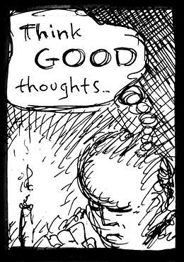 The Daily Drawing by Tom Krepcio: Think Good Thoughts