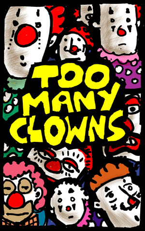 toomanyclowns-color300.jpg